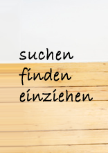 Immobilien Wohnungen suchen und finden.